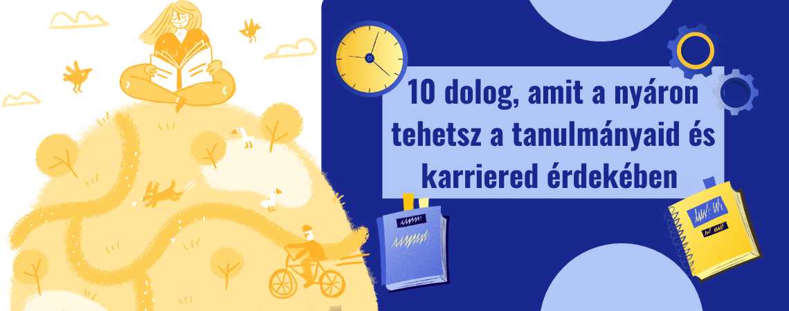 10 dolog, amit a nyáron tehetsz a tanulmányaid és karriered érdekében – 1. rész