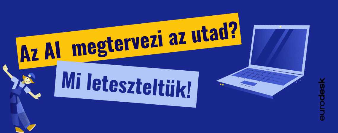 AI tervezte utazás? - Kipróbáltuk három várossal!