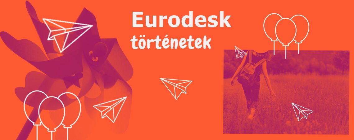 Eurodesk történetek: Kettős identitással a hálózatban