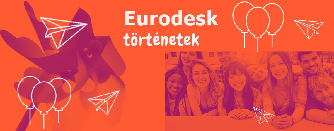 Eurodesk történetek: Új csatlakozóként régi barátok között