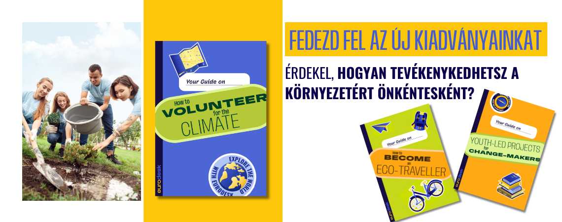 Hogyan tegyél a környezetért önkéntesként? – Eurodesk útmutató fiataloknak